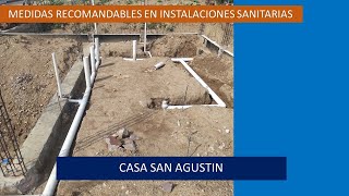 MEDIDAS RECOMENDABLES EN INSTALACIONES SANITARIAS Casa San Agustin [upl. by Akinam641]