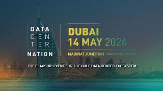 Data Center Nation Dubai 2024  Video Highlights [upl. by Enidan746]