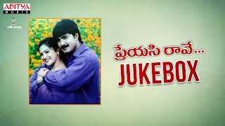 Preyasi Raave Jukebox  Srikanth Raasi  MMSrilekha DRamanaidu Chandra Mahesh [upl. by Adnomal]