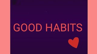 good habits essay [upl. by Elicia]