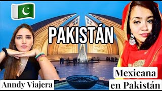 Mexicana en Pakistán NOS PLATICA SU EXPERIENCIA DE VIVIR EN PAKISTAN🇵🇰 AnndyViajera [upl. by Filberte]