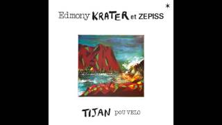 Edmony Krater Zepiss  Tijan [upl. by Ostraw]