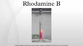 Rhodamine B [upl. by Yeltsew]