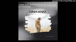 Jabs CPT amp Mavelous  Unxano ft Danger Shayumthetho K  Zin Isgebengu [upl. by Goulder]