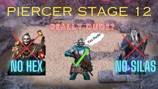 Watcher of Realms Piercer Stage 12 No Hex No Silas ft Liam [upl. by Rehpotsirhcnhoj438]