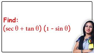 Find sec theta  tan theta 1  sin theta  Trigonometry [upl. by Llewej696]