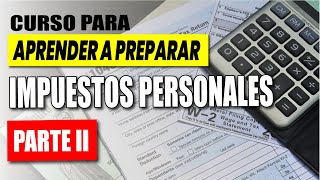 CURSO DE IMPUESTOS  INCOME TAX  PARTE II [upl. by Aitram]