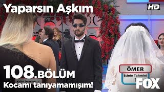 Kocamı tanıyamamışım Yaparsın Aşkım 108 Bölüm [upl. by Anaoy398]