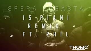 Sfera Ebbasta Marracash  15 piani  Remix ThomC  Phil [upl. by Hayn]