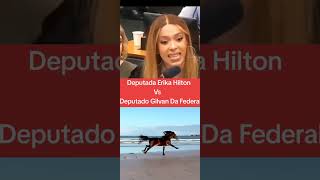 Deputada Erika Hilton Vs Deputado Gilvan Da Federal [upl. by Eimmot385]