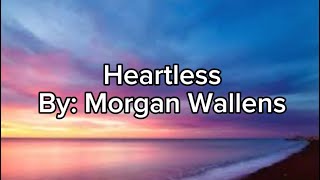 Morgan Wallen  Heartless Diplo ft Lyrics [upl. by Eves320]