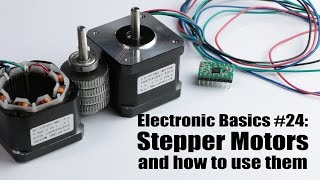 Electronic Basics 24 Stepper Motors and how to use them [upl. by Carlstrom]