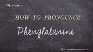 How to Pronounce Phenylalanine Real Life Examples [upl. by Lala]