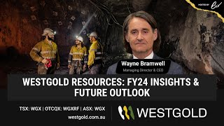 Westgold Resources FY24 Insights amp Future Outlook [upl. by Chretien687]