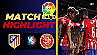 Atletico Madrid VS Girona  Highlights  Spain Laliga  26 August 2024 [upl. by Waite928]