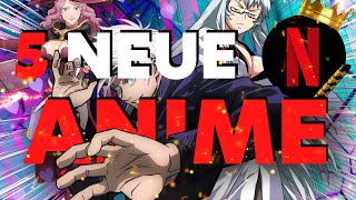 Diese 5 Anime kommen bald auf Netflix [upl. by Bryce]