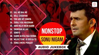 Sonu Nigam Nonstop Hit Songs  Kal Ho Naa Ho  Soniyo  Suraj Hua Maddham  Best Bollywood Songs [upl. by Eigriv517]