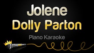 Dolly Parton  Jolene Karaoke Piano [upl. by Ikkiv416]