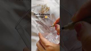 Engraving glass technique part 1 👍  Engraving syncininkbysupriya shorts [upl. by Lutim]