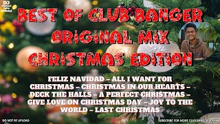 BEST OF CLUB BANGER ORIGINAL MIX CHRISTMAS EDITION  DJ MICHAEL JOHN OFFICIAL  NONSTOP REMIX [upl. by Anircam]