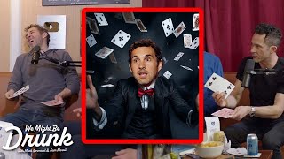 Mark Normand is Magic PRANKED by Justin Willman  We Might Be Drunk w Sam Morril [upl. by Repohtsirhc]