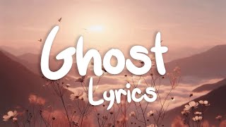 Ghost  Justin Bieber Lyrics [upl. by Veradi]