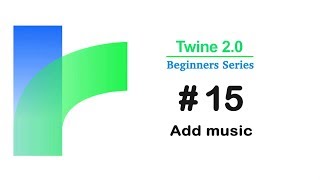 Twine 20  how to Add Music  Tutorial 15 [upl. by Birdie]