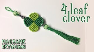 Macrame tutorial four leaf clover key chain  Simple easy and lucky 🍀🍀🍀 [upl. by Nnayelhsa]