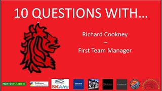 10 Questions With Richard Cookney [upl. by Ruelle920]