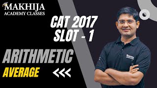 CAT 2017 SLOT 1  Arithmetic  Average Problem [upl. by Ahearn929]