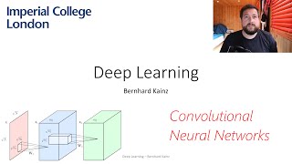 04 Imperials Deep learning course Convolutional Neural Networks [upl. by Khalsa248]