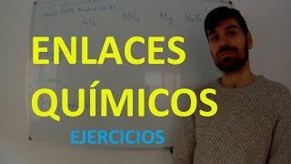 Enlaces químicos ejercicios  Química bachillerato selectividad 2019 [upl. by Suiravad]