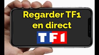 Comment regarder TF1 en direct sur internet Smartphone  Tablette [upl. by Etoile163]