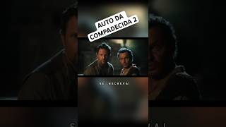 autodacompadecida autodacompadecida2 cinemanacional cinema2024 comedia filmes [upl. by Caundra]