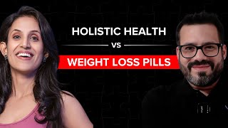 The Danger of Weight Loss Pills  Why Holistic Methods are Better for a Healthy Lifestyle [upl. by Ennayram]