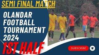 OLANDAR FOOTBALL TOURNAMENT 1st Half BACHU AKADAS VS YOUNGSTAR FC 2024 [upl. by Roseline672]