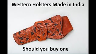 Western Holsters Made in India Should you buy one [upl. by Halihs]