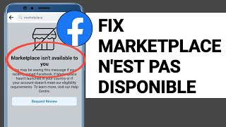 COMMENT RÉPARER LE MARKETPLACE FACEBOOK NESTIL PAS DISPONIBLE POUR VOUS 2024 [upl. by Wilen]