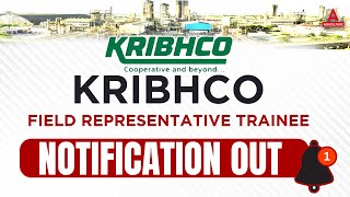 KRIBHCO 2023 Notification Out  KRIBHCO Field Representative Trainee Recruitment 2023 [upl. by Leummas]