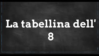 tabellina del 8  studia con me [upl. by Sterling]