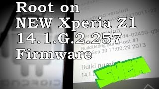 OLD How to get root on 257 firmware Xperia Z1 Step by Step guide [upl. by Tedra]