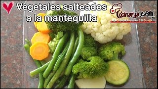 VEGETALES SALTEADOS A LA MANTEQUILLA [upl. by Chenee362]