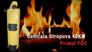 Primul Foc  Centrala pe lemne si carbuni Stropuva 40kw Universal [upl. by Adnwahsat]