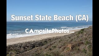 Sunset State Beach California Campsite Photos [upl. by Laehcim736]