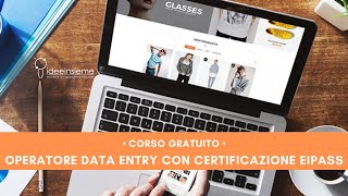 Presentazione corso Operatore Data Entry • Gratuito  Idee Insieme soccoopsoc [upl. by Doykos]