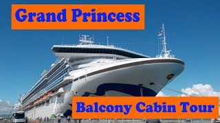 Grand Princess Balcony Cabin Tour [upl. by Asserak]