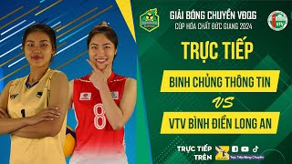 🔴Trực Tiếp  BINH CHỦNG THÔNG TIN vs VTV BĐ LONG AN  Bảng Nữ  Giải bóng chuyền VĐQG cúp HCĐG 2024 [upl. by Anesuza]