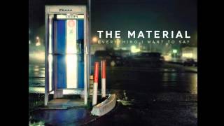 The Material  Tonight Im Letting Go Lyrics Full Album [upl. by Sax]