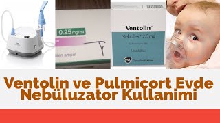 Serum fizyolojik pulmicort ve ventolin kullanımı bronşit bronsiyolit [upl. by Pall]