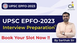 UPSC EPFO EXAM 2023  INTERVIEW PREPRATION WITH ABHIPEDIA  EPFO AOAE  APFC  INTERVIEW ABHIPEDIA [upl. by Hsreh]